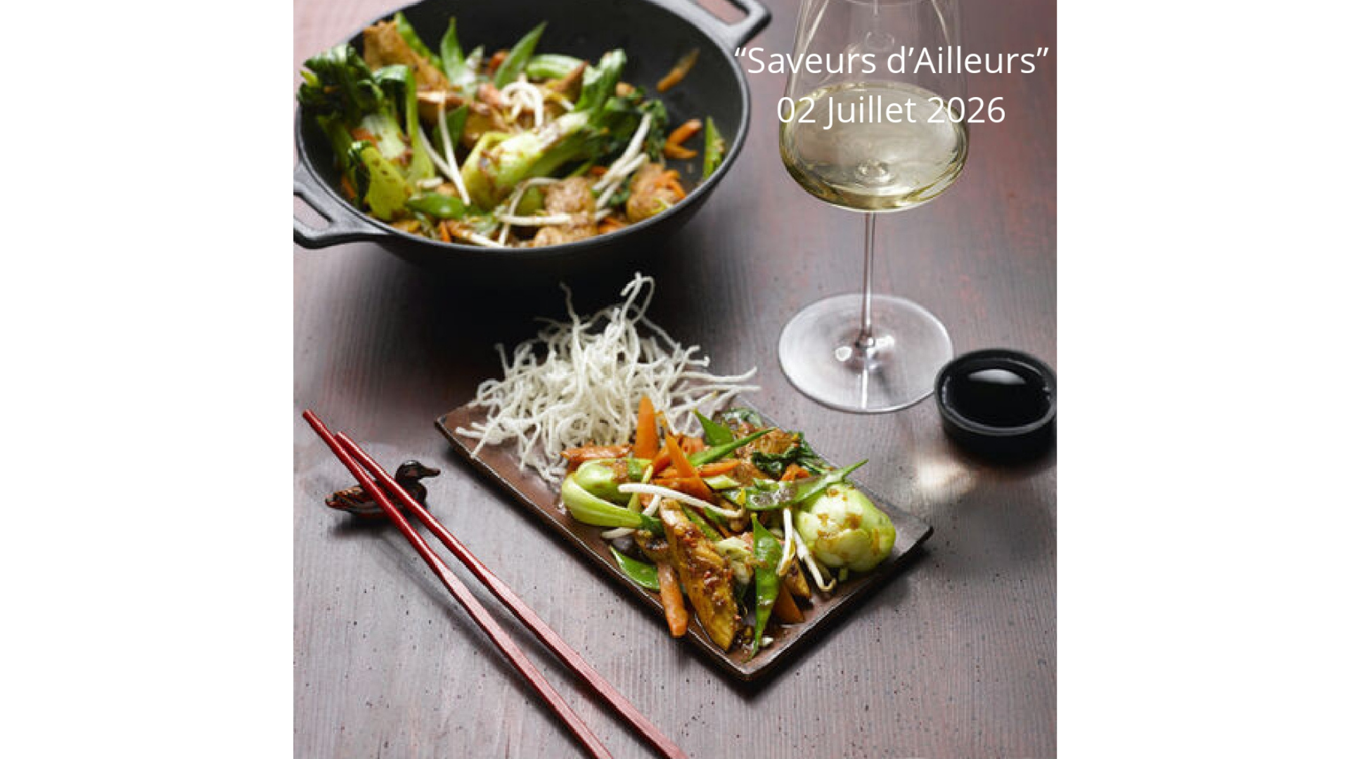 Atelier Mets & Vins – « Saveurs d&rsquo;ailleurs»