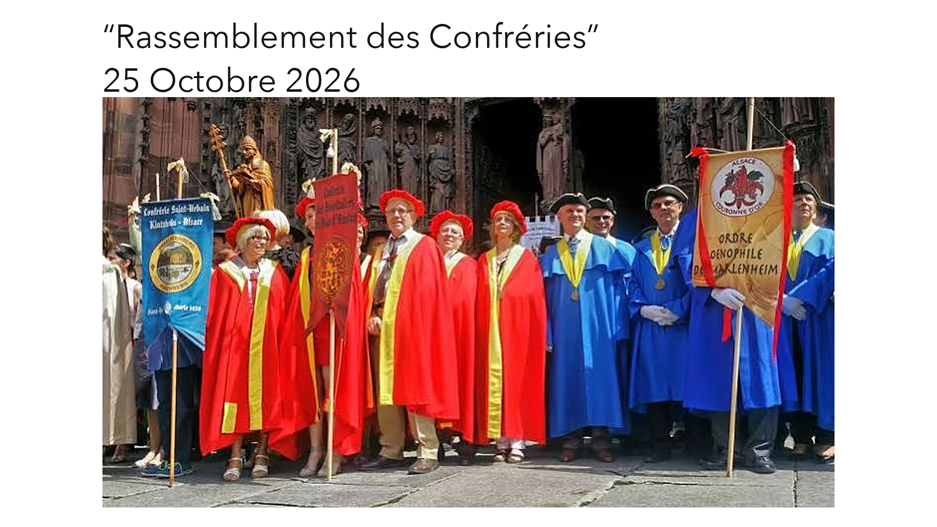 Rassemblement des Confréries viniques d’Alsace